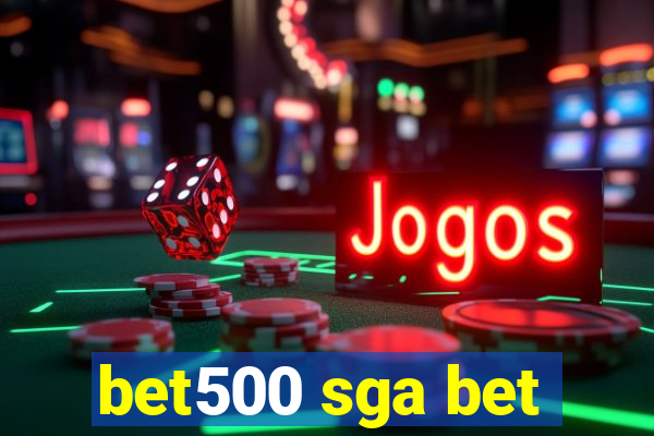 bet500 sga bet